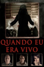 Capa do filme Quando Eu Era Vivo