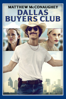 Dallas Buyers Club - Jean-Marc Vallée