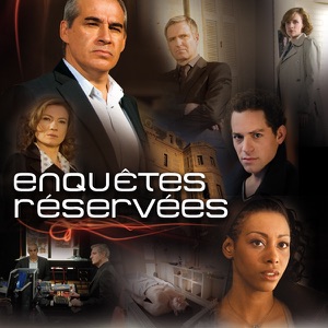 Enquêtes Réservées, Saison 3 - Episode 7