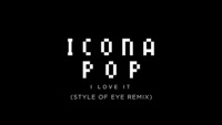 I Love It (Style of Eye Remix)