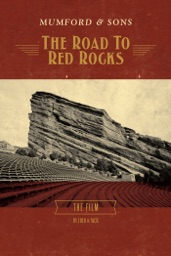Mumford & Sons: The Road to Red Rocks