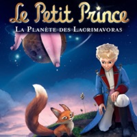 Télécharger Le Petit Prince, Vol. 14 : La planète des Lacrimavoras Episode 2