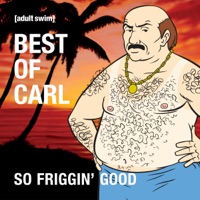 Télécharger Aqua Teen Hunger Force, Best of Carl: So Friggin' Good Episode 3