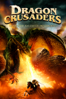 Dragon Crusaders: Im Reich der Kreuzritter und Drachen - Mark Atkins