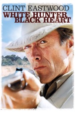Capa do filme Coração de Caçador (White Hunter, Black Heart)