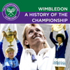 Wimbledon: A History of the Championship - Wimbledon
