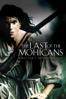 The Last of the Mohicans (Director's Definitive Cut) - Michael Mann