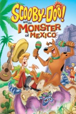 Capa do filme Scooby-Doo! E o Monstro do México