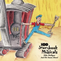 Télécharger HBO Storybook Musicals, Mike Mulligan and His Steam Shovel Episode 1