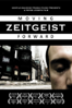 Zeitgeist: Moving Forward - Unknown