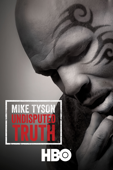 Mike Tyson: Undisputed Truth