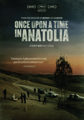 Once Upon a Time in Anatolia - Nuri Bilge Ceylan Cover Art