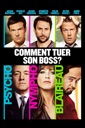 Affiche du film Comment tuer son boss ?