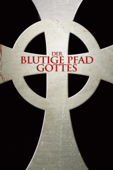 Der blutige Pfad Gottes