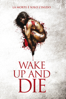Wake Up and Die - Miguel Urrutia