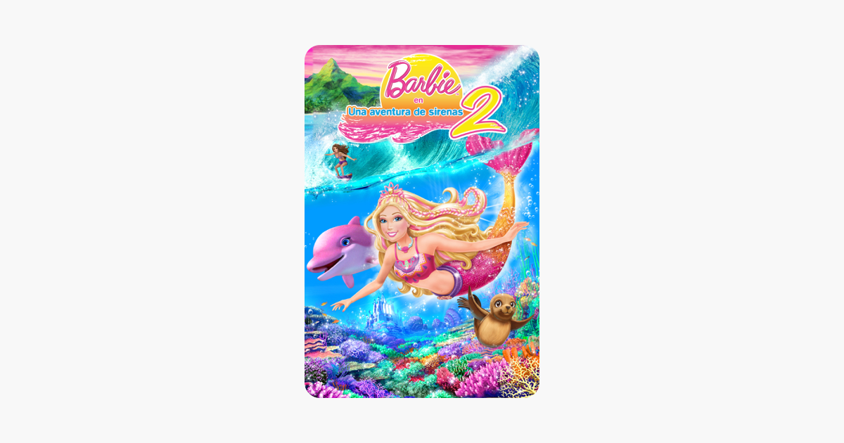 Barbie In a Mermaid Tale 2 on iTunes
