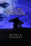 Celtic Thunder: Myths & Legends