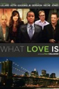 Affiche du film What Love Is
