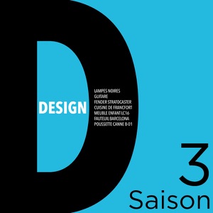 Design, Saison 3 - Episode 4
