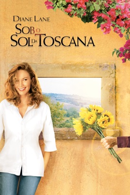 Resultado de imagem para sob o sol da toscana