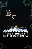 Warren Miller's ...Like There's No Tomorrow