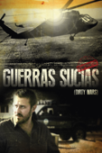 Guerras sucias (Dirty Wars)