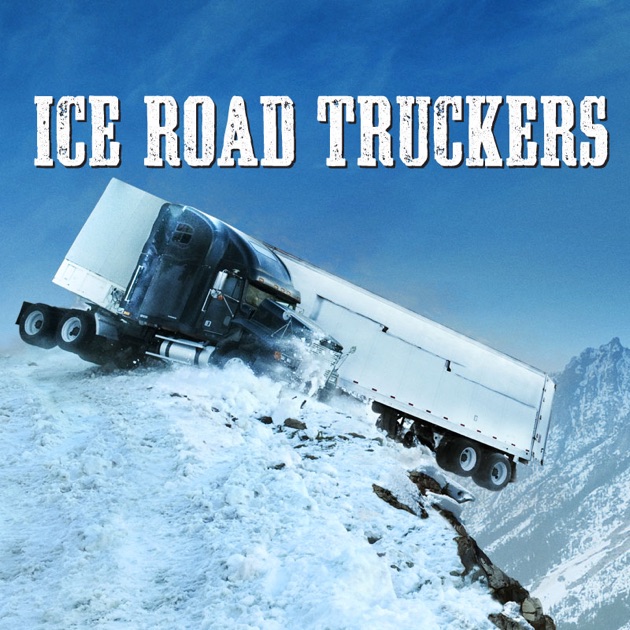 Ice Road Truckers, Season 3 on iTunes