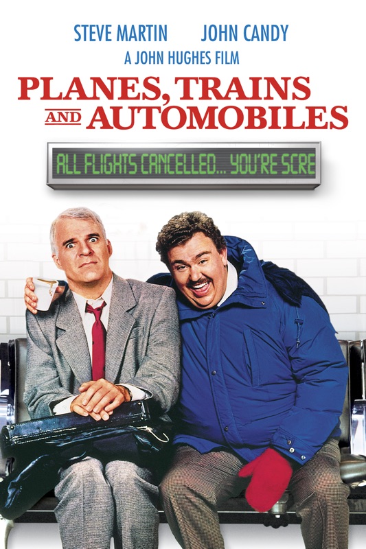 Planes, Trains and Automobiles