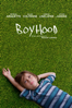 Boyhood - Richard Linklater