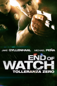 Poster for the movie “End of Watch: tolleranza zero - David Ayer”