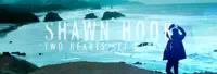 Two Hearts Set On Fire — Shawn Hook