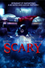 Scary - Steven C. Miller