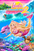 Barbie em Vida de Sereia 2 (Barbie in A Mermaid Tale 2) [Dobrado]