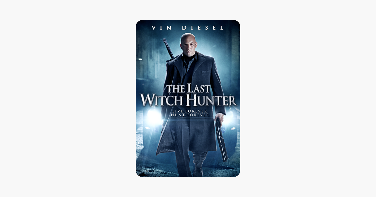 The Last Witch Hunter On Itunes The Last Witch Hunter On Itunes
