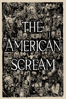 The American Scream - Michael Paul Stephenson