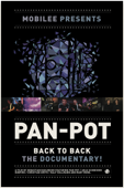 Pan-Pot: Back to Back—The Documentary!