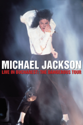 Michael Jackson - Live in Bucharest: The Dangerous Tour - Michael Jackson Cover Art