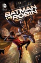Affiche du film Batman vs. Robin