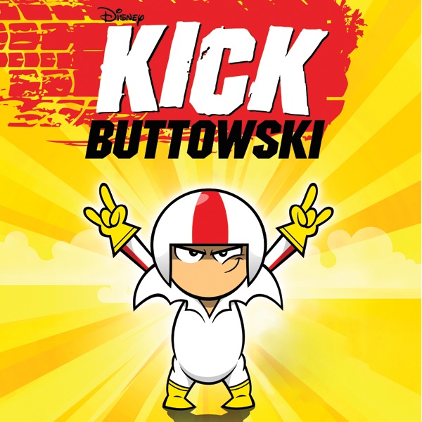 Kick Buttowski