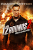 12 Rounds 2: Reloaded - Roel Reiné