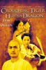 Crouching Tiger, Hidden Dragon - Ang Lee