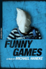 Funny Games - Michael Haneke