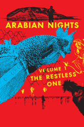 Arabian Nights: Volume 1, The Restless One - Miguel Gomes Cover Art