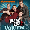 Big Time Rush, Vol. 5 - Big Time Rush
