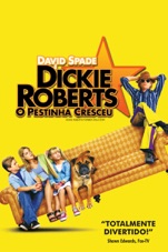Capa do filme Dickie Roberts - O Pestinha Cresceu
