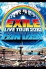 EXILE LIVE TOUR 2010 FANTASY