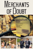 Merchants of Doubt - Robert Kenner