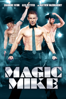 Magic Mike - Steven Soderbergh