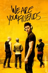 Poster for We Are Your Friends by Max Joseph