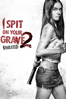 I Spit on your Grave 2 (Unrated) - Steven R. Monroe